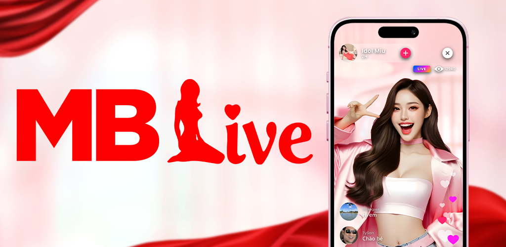 Cú lừa từ các anh trai, chị đẹp? Tải ngay Mblive để trải nghiệm livestream an toàn và hấp dẫn!