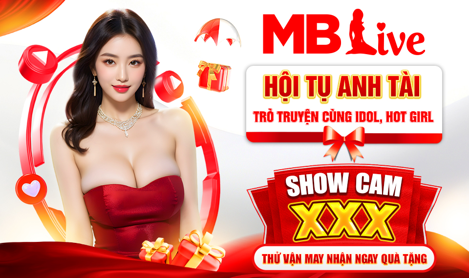 Livestream – Mblive Ứng dụng Live show hàng 18+ hot nhất hiện nay